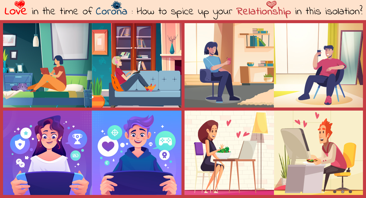 Love in the time of Corona: How to spice up your relationship in this isolation?