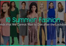 10 Summer Fashion Trends that We Cannot Wait to Don after the Lockdown